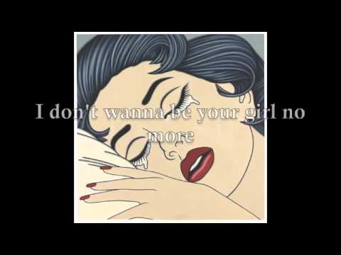 Wet - Don't Wanna Be Your Girl