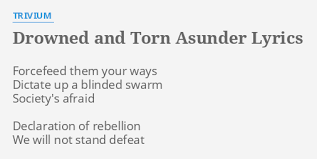 Trivium - Drowned and Torn Asunder