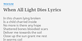 Trivium - When All Light Dies