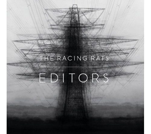 Editors - The Racing Rats