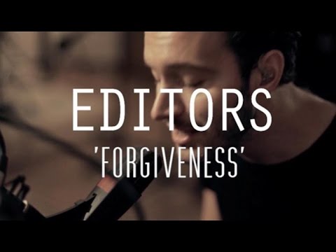 Editors - Forgiveness