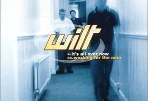 Wilt - It's All Over Now