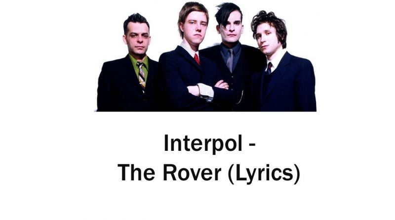 Interpol - The Rover