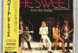 Sweet - Live for Today