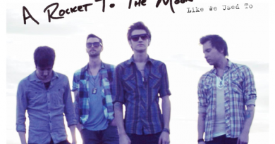 A Rocket To The Moon - Like We Used To
