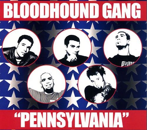 Bloodhound Gang - Pennsylvania