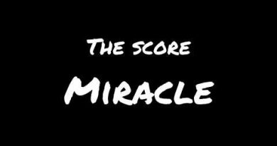 The Score - Miracle