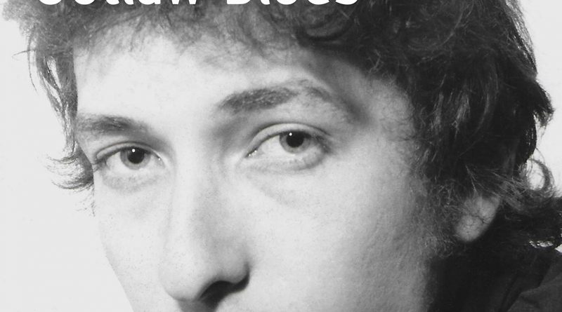 Bob Dylan - Outlaw Blues