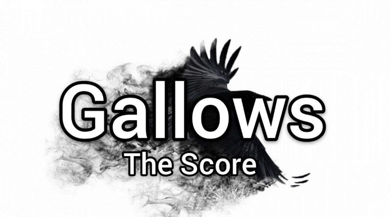 The Score - Gallows