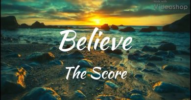 The Score - Believe