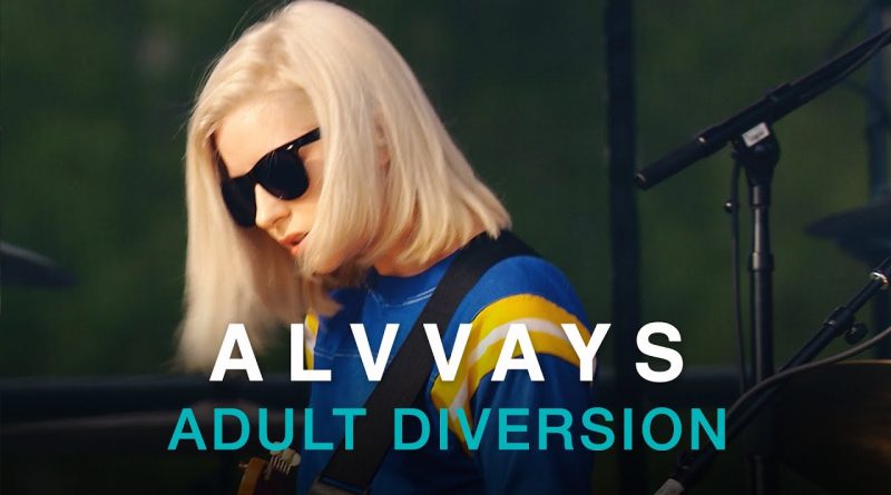 Alvvays - Adult Diversion