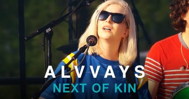 Alvvays - Next of kin