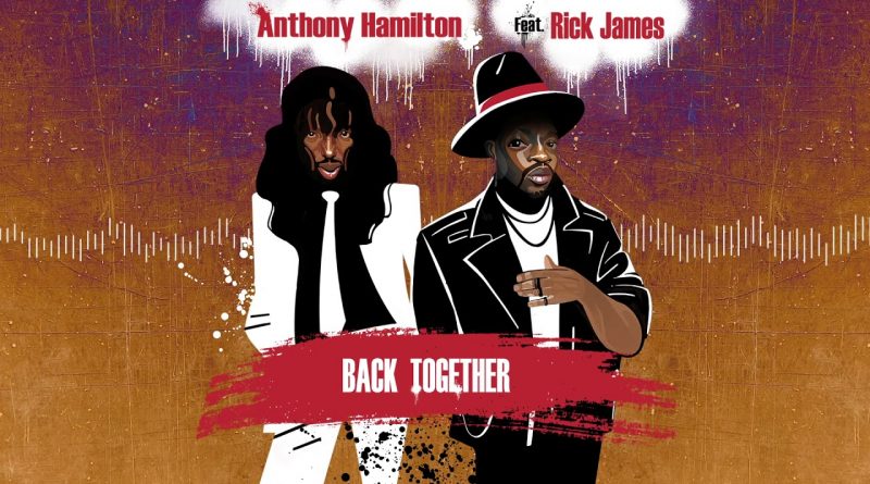 Anthony Hamilton, Quiet Storm - Back Together