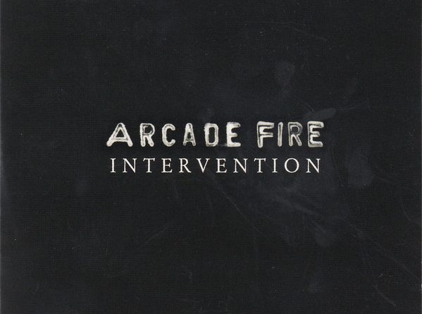 Arcade Fire - Intervention