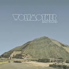 Wolfmother - Back Round