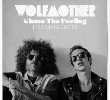 Wolfmother feat Chris Cester - Chase The Feeling