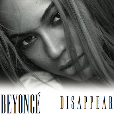Beyonce - Dissapear