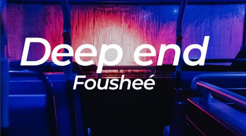 Fousheé - Deep End Rompasso Remix