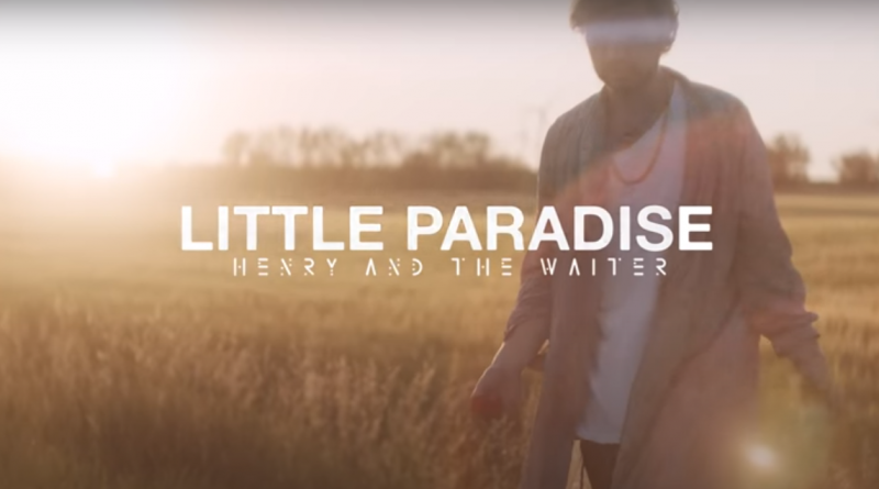 Henry And The Waiter - Little Paradise