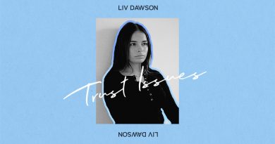 Liv Dawson - Trust Issues