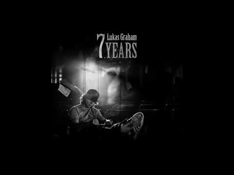 Lukas Graham - 7 YEARS