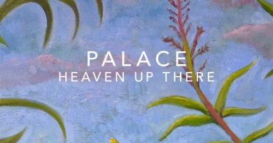 Palace - Heaven Up There