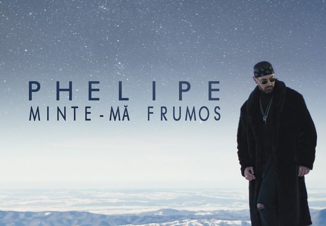 Phelipe - Minte-Ma frumos