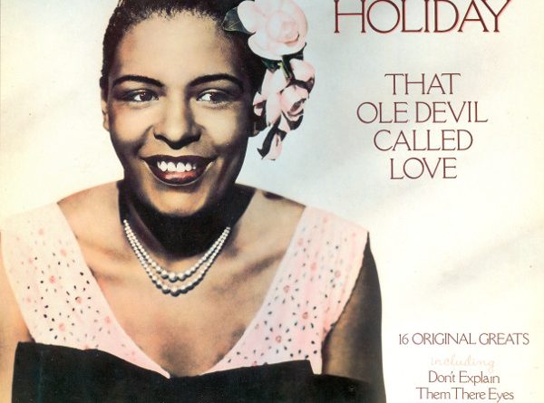 Billie Holiday - That Ole Devil Called Love