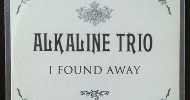 Alkaline Trio - I Found Away