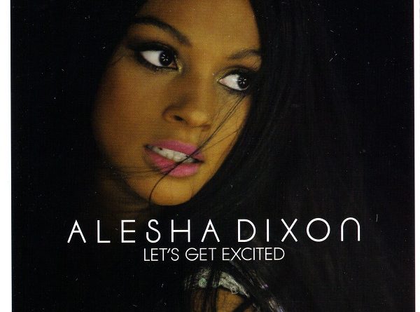 Alesha Dixon - Let's Get Excited