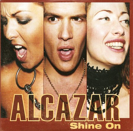 Alcazar - Shine On