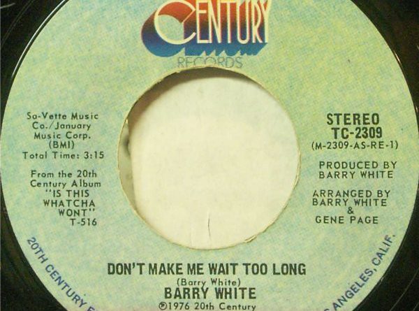 Barry White - Don't Make Me Wait Too Long