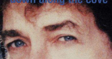 Bob Dylan - Down Along The Cove