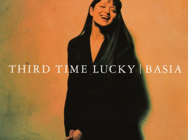 Basia - Third Time Lucky