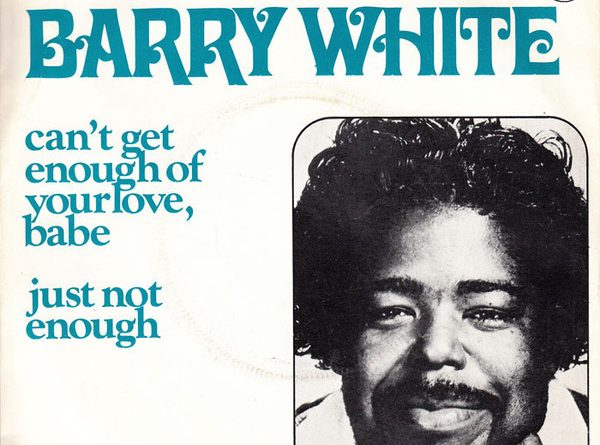 Barry White - Can't Get Enough Of Your Love Baby