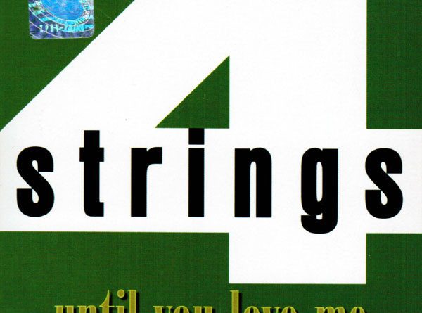 4 Strings - Until You Love Me