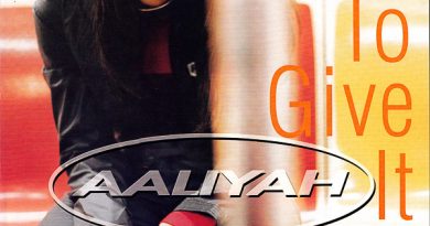 Aaliyah - Got To Give It Up