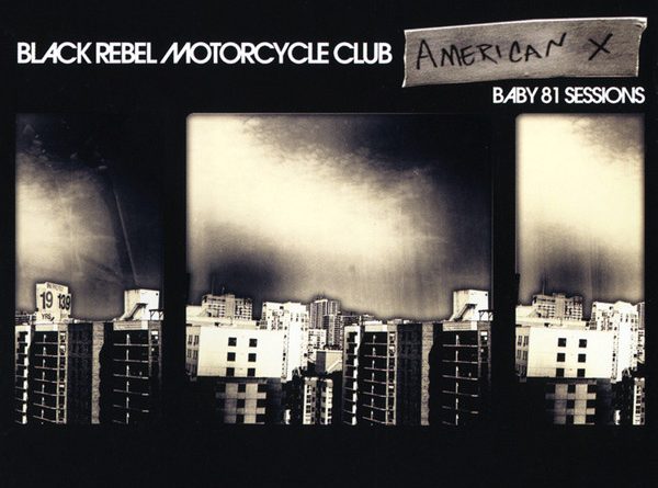 Black Rebel Motorcycle Club - American X