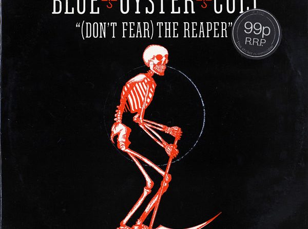 Blue Oyster Cult - Don't Fear The Reaper