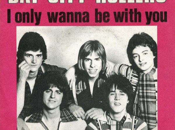 Bay City Rollers - I Only Want To Be With You