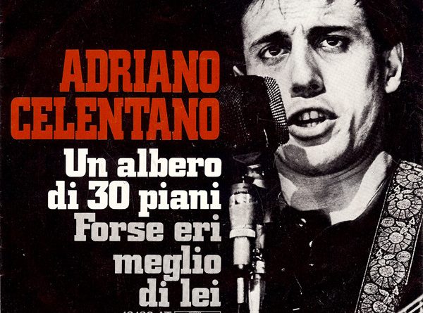 Adriano Celentano - Forse Eri Meglio Di Lei
