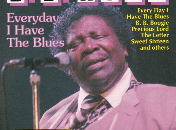 B.B. King - Every Day I Have The Blues