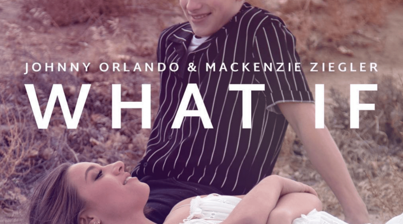 Johnny Orlando, Mackenzie Ziegler - What if (I Told You I Like You)