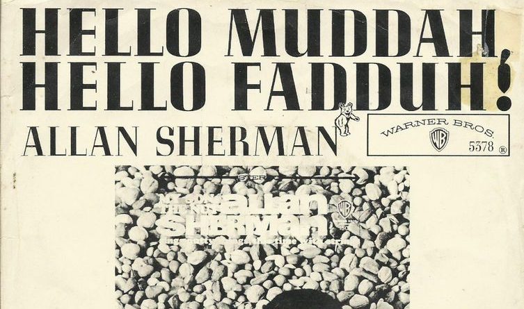 Alan Sherman - Hello Muddah, Hello Fadduh