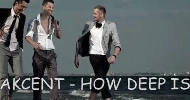 Akcent - How Deep Is Your Love