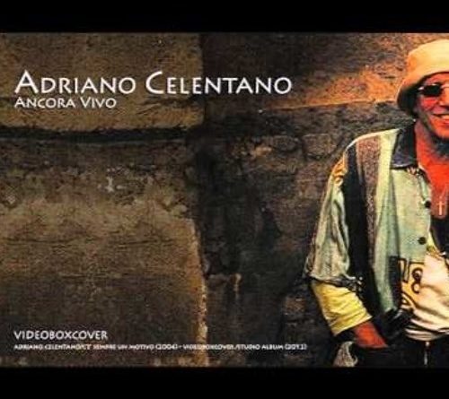 Adriano Celentano - Ancora vivo