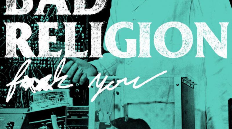 Bad Religion - Fuck You