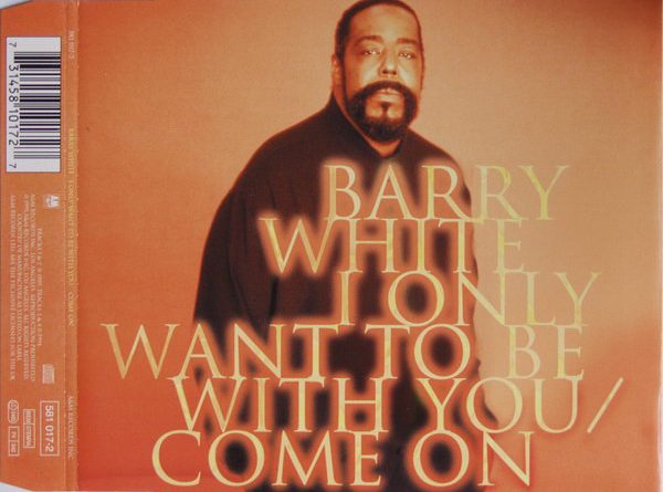 Barry White - I Only Want To Be With You