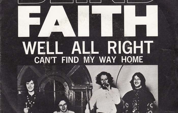 Blind Faith - Well All Right