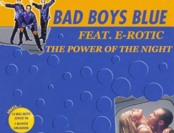 Bad Boys Blue Ft. E-Rotic - I'm Living For Your Love